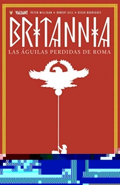 Britannia #3. Las águilas perdidas de roma