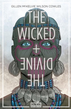 The Wicked + The Divine #7. Invención maternal