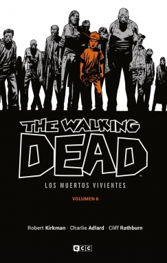 The Walking Dead (Los muertos vivientes) #6