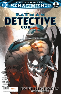 Batman: Detective Comics (Renacimiento) #8. Inteligencia (Conclusión)