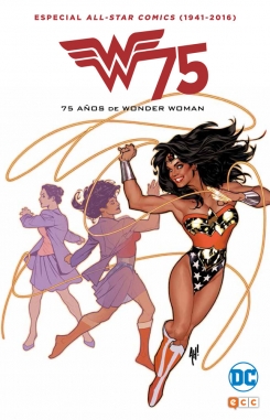 All Star Comics (1941-2016). 75 años de Wonder Woman