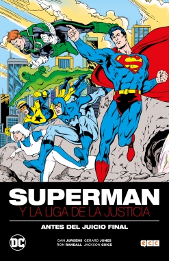 Superman y la Liga de la Justicia . Antes del Juicio Final