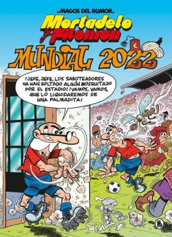 Mortadelo y Filemón #217. Mundial 2022