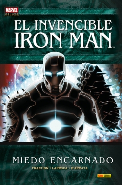 El Invencible Iron Man #6. Miedo encarnado