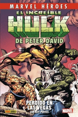 Marvel Héroes #108. El Increíble Hulk de Peter David 2. Perdido en Las Vegas