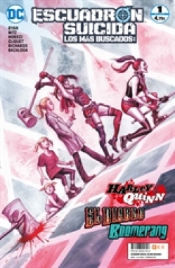 Escuadrón Suicida: Harley Quinn/El Diablo/Boomerang — Los más buscados #1