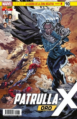 Patrulla-X Oro #10. Marvel Legacy. La guerra de la Zona Negativa Parte 5