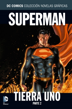 DC Comics: Colección Novelas Gráficas #13. Superman Tierra uno Parte 2