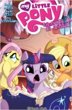 My Little Pony #4.   La magia de la amistad