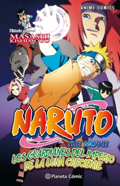 Naruto Anime Comic #4. Los Guardianes del Imperio de la Luna Creciente
