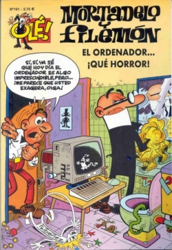 Olé Mortadelo #161. El ordenador... ¡qué horror!