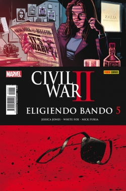Civil War II: Eligiendo Bando #5. Jessica Jones - White Fox - Nick Furia