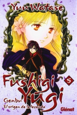 Fushigi Yûgi #5.  Genbu, el origen de la leyenda