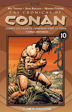 Las crónicas de Conan #10.  Cuando los gigantes caminaban sobre la Tierra