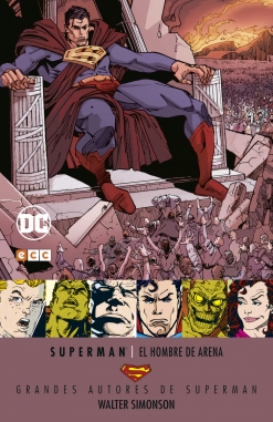Grandes autores de Superman #22. Walter Simonson - El hombre de arena