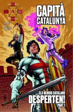 Els herois catalans desperten! #1. Capità Catalunya