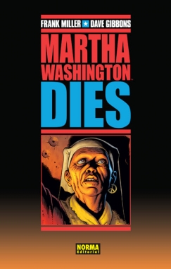 Martha Washington #4. Martha Washington Dies