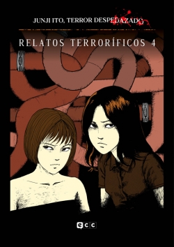 Junji Ito, Terror despedazado #12. Relatos terroríficos #4
