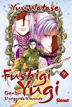 Fushigi Yûgi #7.  Genbu, el origen de la leyenda