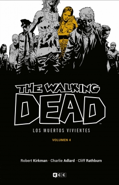 The Walking Dead (Los muertos vivientes) #4