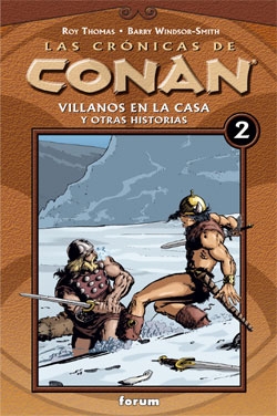 Las crónicas de Conan #2.  Villanos en la casa y otras historias