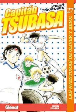 Capitán Tsubasa #27.  Las aventuras de Oliver y Benji