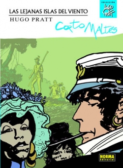 Colección Hugo Pratt #6. Corto Maltés: Las lejanas Islas del Viento
