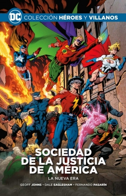 Colección Héroes y villanos #53. Sociedad de la Justicia de América: La nueva era