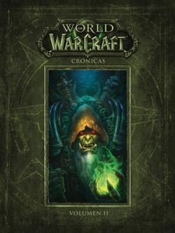 World of Warcraft: Crónicas #2