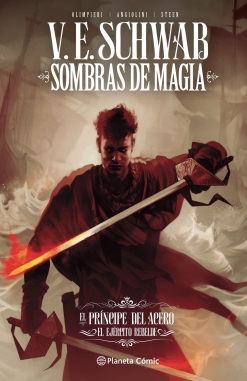 Sombras de magia: El príncipe del acero #3. Sombras de magia