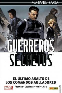 Guerreros Secretos #4. El último asalto de los Comandos Aulladores