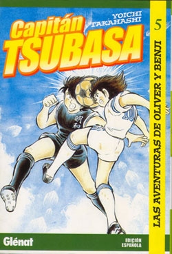 Capitán Tsubasa #5.  Las aventuras de Oliver y Benji