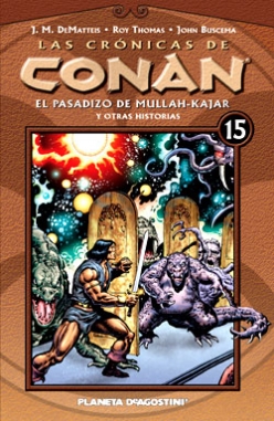 Las crónicas de Conan #15.  El pasadizo de Mullah-Kajar y otras historias