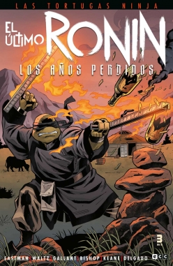 Las Tortugas Ninja: El último ronin - Los años perdidos #3