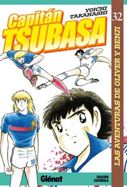 Capitán Tsubasa #32.  Las aventuras de Oliver y Benji