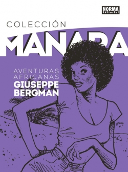 Colección Milo Manara #5. Aventuras Africanas Giuseppe Bergman