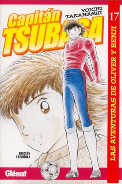Capitán Tsubasa #17.  Las aventuras de Oliver y Benji