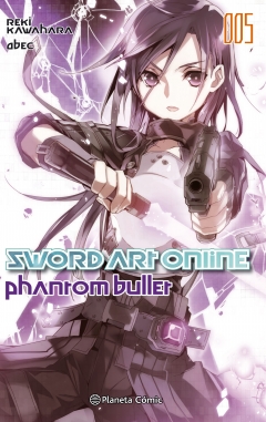 Sword Art Online Phantom Bullet #1. (Novela)