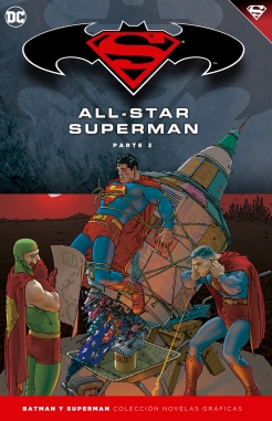 Batman y Superman - Colección Novelas Gráficas #8. All-Star Superman (Parte 2)