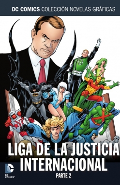 DC Comics: Colección Novelas Gráficas #77.  Liga de la Justicia Internacional Parte 2