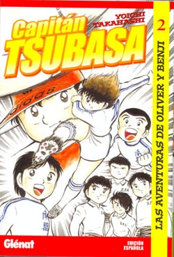 Capitán Tsubasa #2.  Las aventuras de Oliver y Benji