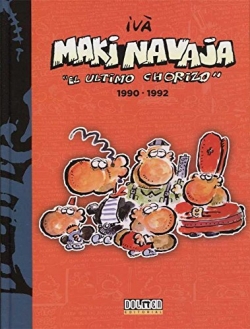 Makinavaja. El último chorizo #4. 1990-1992