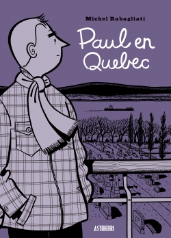 Paul #5. Paul en Quebec