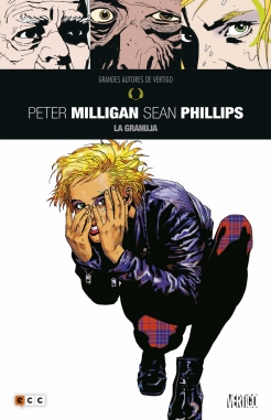 Grandes autores de Vertigo #11. Peter Milligan y Sean Phillips - La granuja