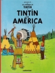 Las aventuras de Tintín. Edición aniversario #3. Tintín en América