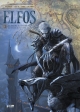 Elfos #3. La dinastía de los elfos negros y la misión de los elfos azules