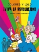 Dolores y Lolo #2. ¡Viva la revolución!