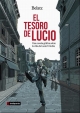 El tesoro de Lucio: Una novela gráfica sobre la vida de Lucio Urtubia