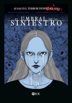 Junji Ito, Terror despedazado #22. El umbral de lo siniestro