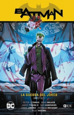 Batman Saga (James Tynion IV) #2. La guerra del Joker Parte 1 (Batman Saga – Estado de Miedo Parte 2)